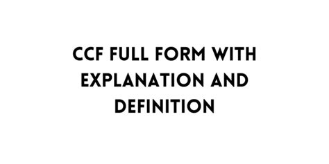 ccf definition|CCF .